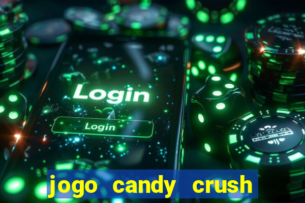 jogo candy crush paga mesmo